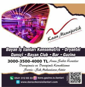 Antalya bayan garson dansçı gazino bar iş ilanları