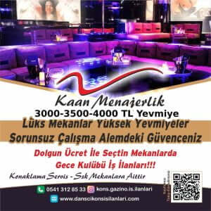 Ankara bayan garson dansçı gazino bar iş ilanları